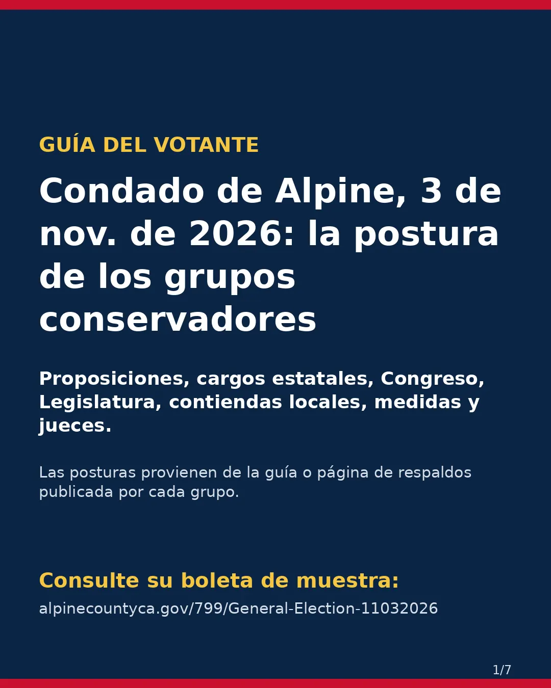 Condado de Alpine, 3 de noviembre de 2026: la postura de los grupos conservadores sobre su boleta. (1/7)