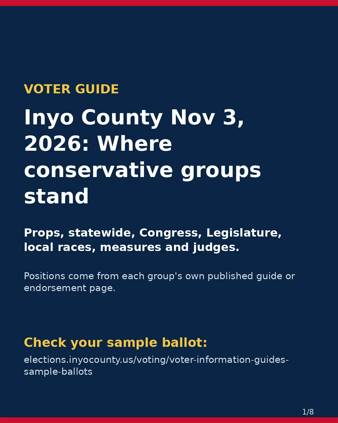 Inyo County, Nov 3, 2026: where conservative groups stand on your ballot. (1/8)