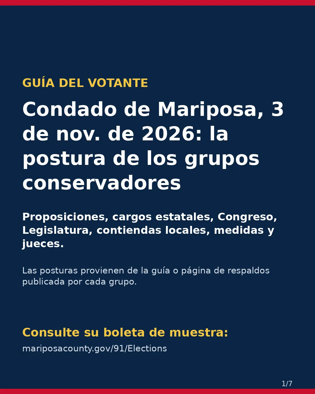 Condado de Mariposa, 3 de noviembre de 2026: la postura de los grupos conservadores sobre su boleta. (1/7)