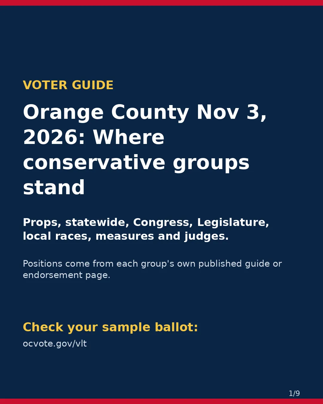 Orange County, Nov 3, 2026: where conservative groups stand on your ballot. (1/9)