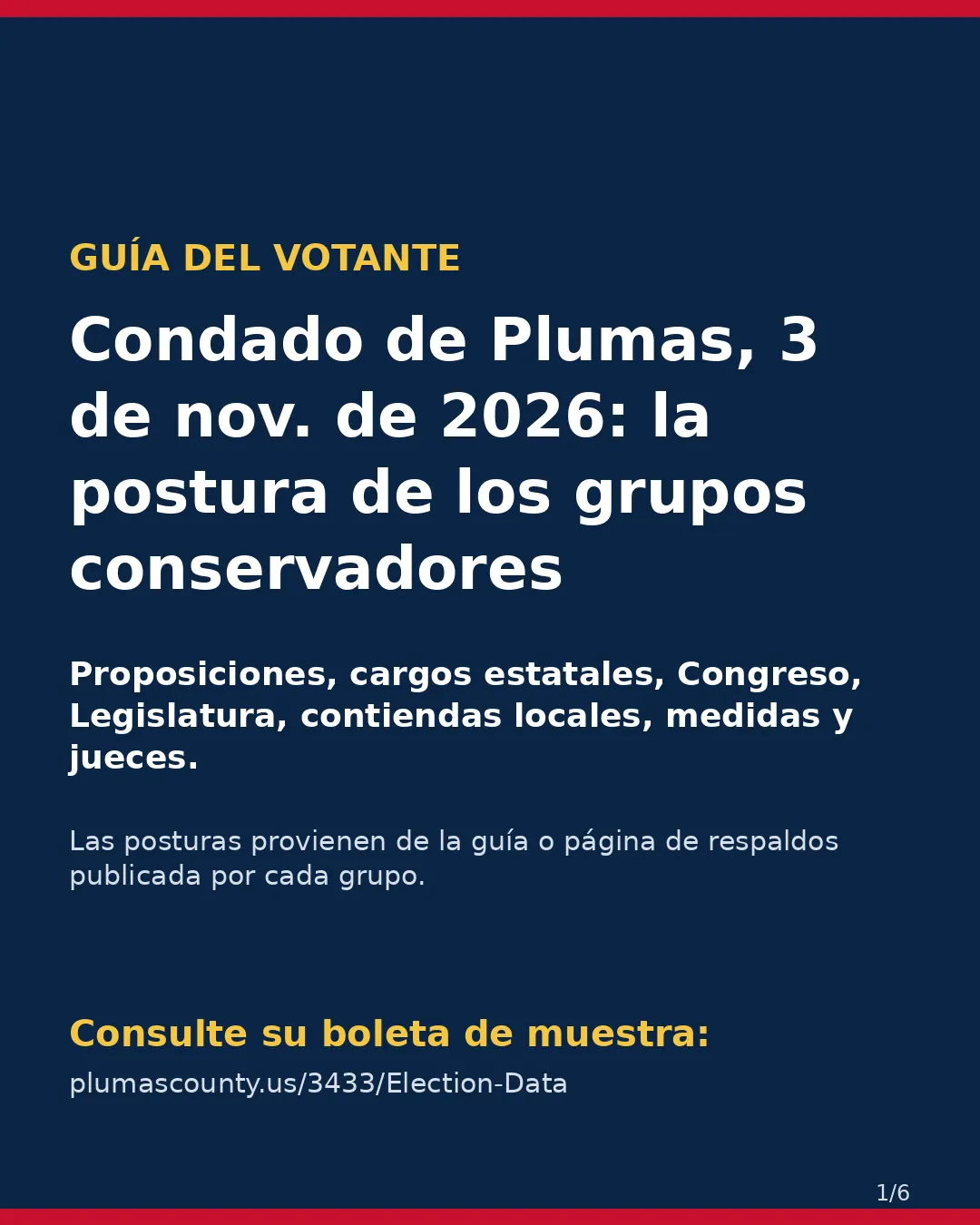 Condado de Plumas, 3 de noviembre de 2026: la postura de los grupos conservadores sobre su boleta. (1/6)